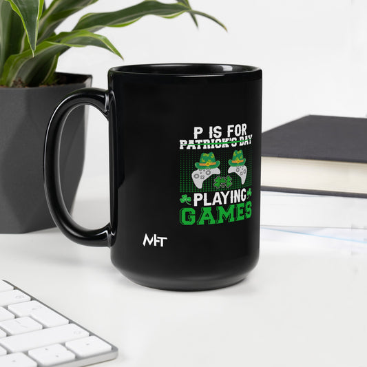 P is for "Playing Games" - Black Glossy Mug by DarkByteGear