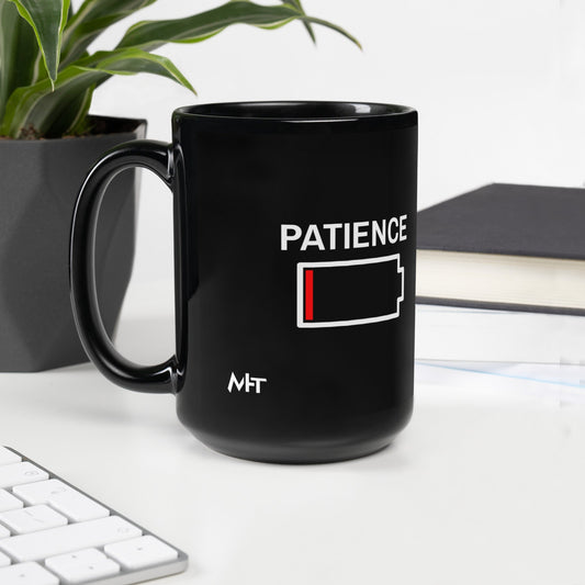 Patience - Black Glossy Mug by DarkByteGear