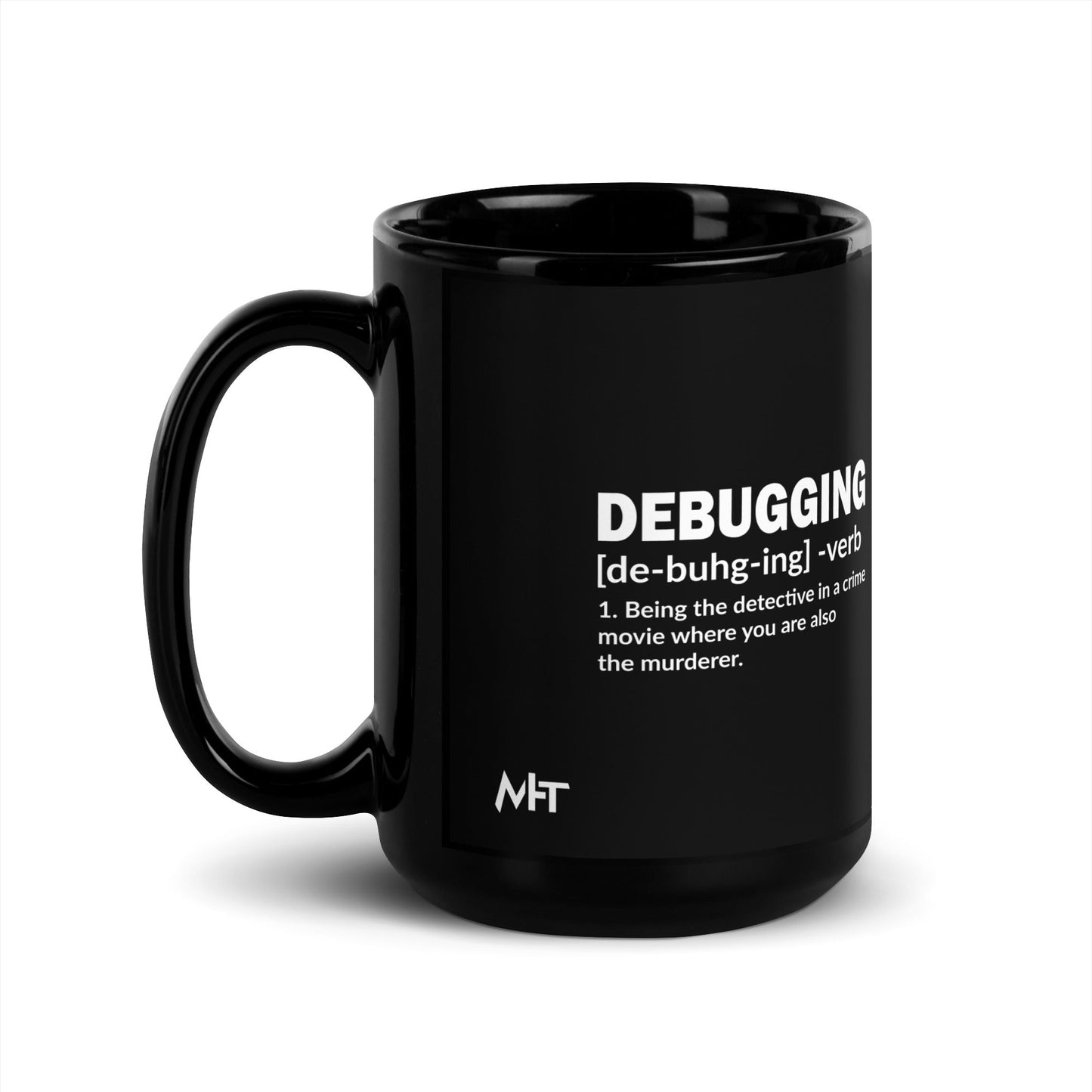 Debugging Definition V1 - Black Glossy Mug by DarkByteGear