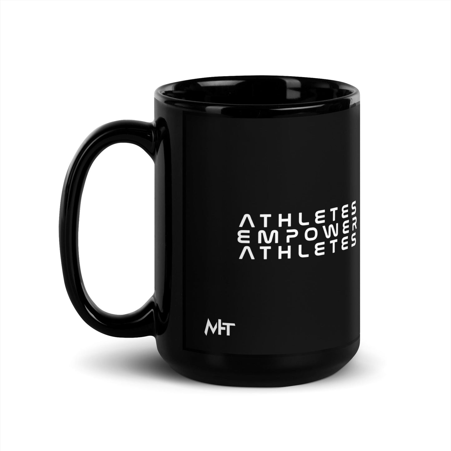 Athletes Empower Athletes - Black Glossy Mug by DarkByteGear