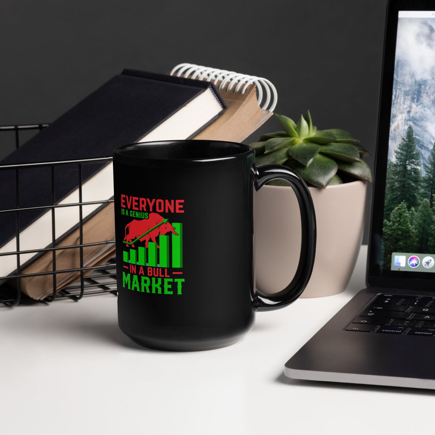 Everyone is a Genius in a Bull Market V1 - Black Glossy Mug by DarkByteGear