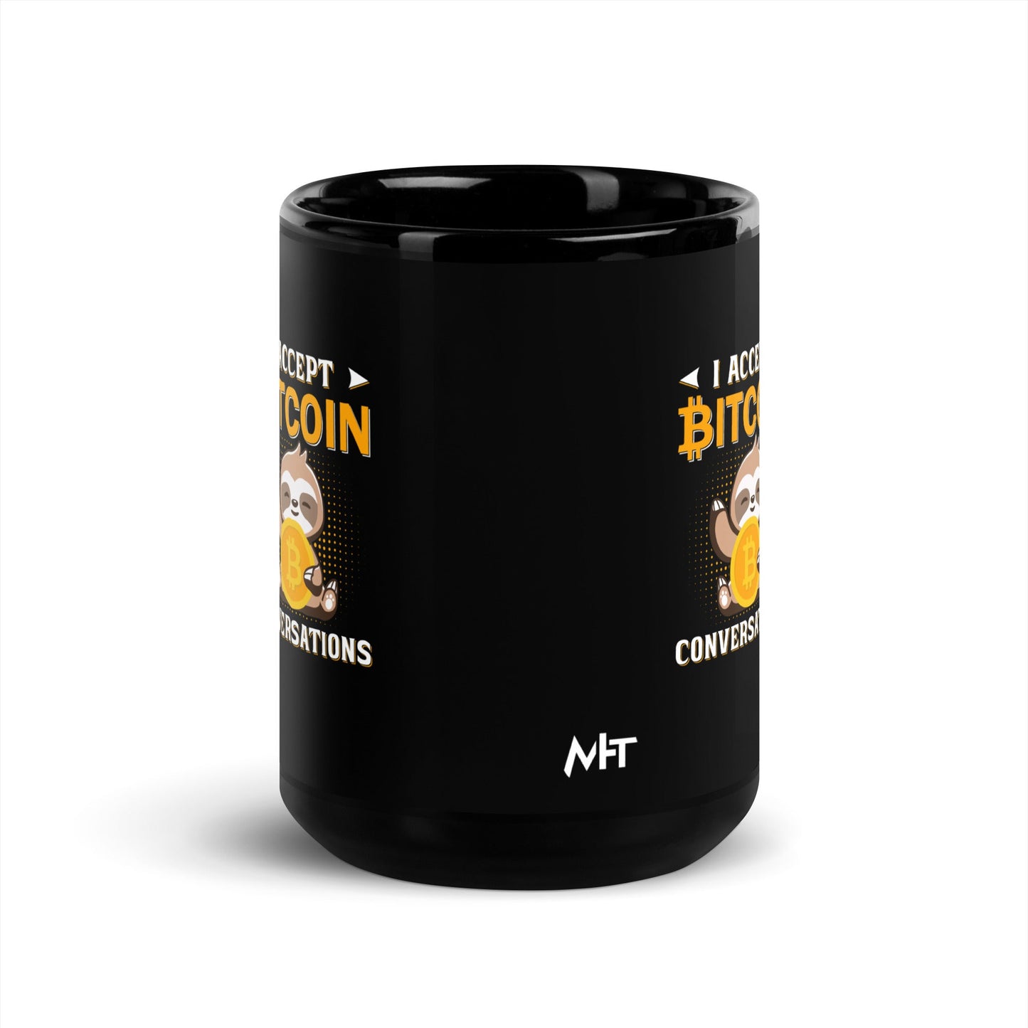 I accept Bitcoin Conversations - Black Glossy Mug by DarkByteGear