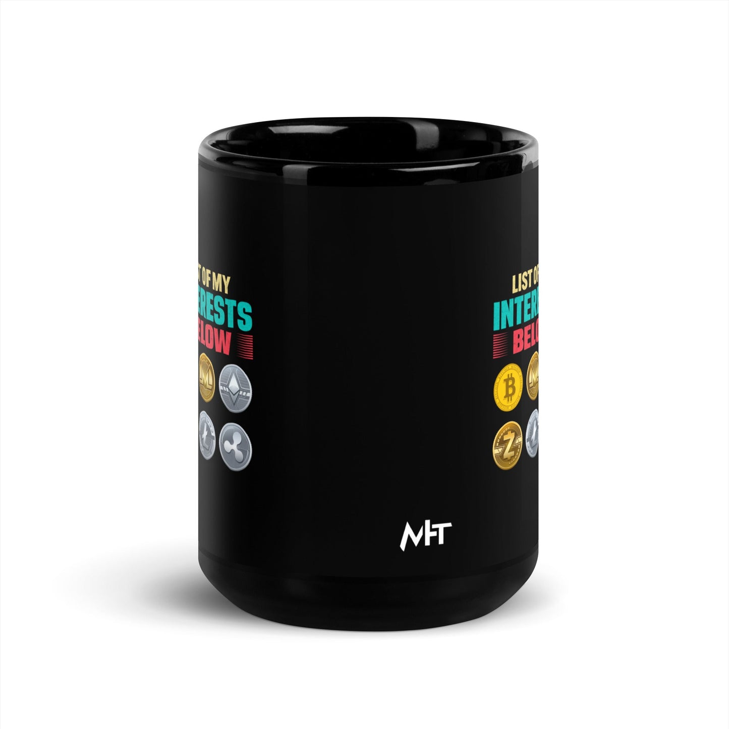 List of my Interests below - Black Glossy Mug by DarkByteGear