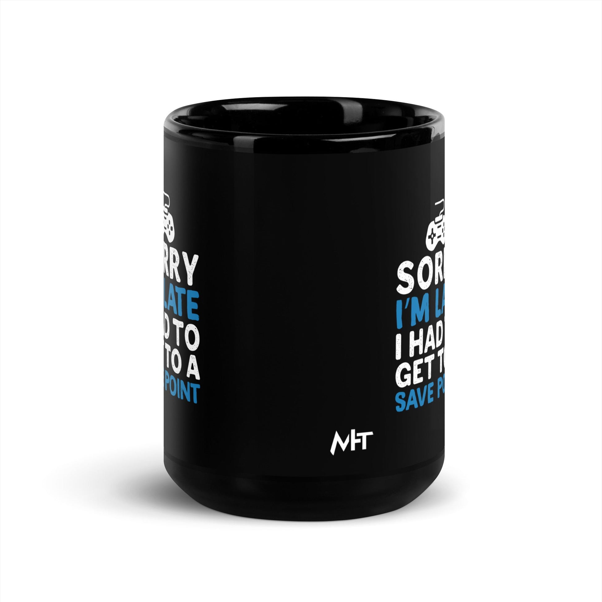 Sorry! I am late, I have to get to a Save Point - Black Glossy Mug by DarkByteGear