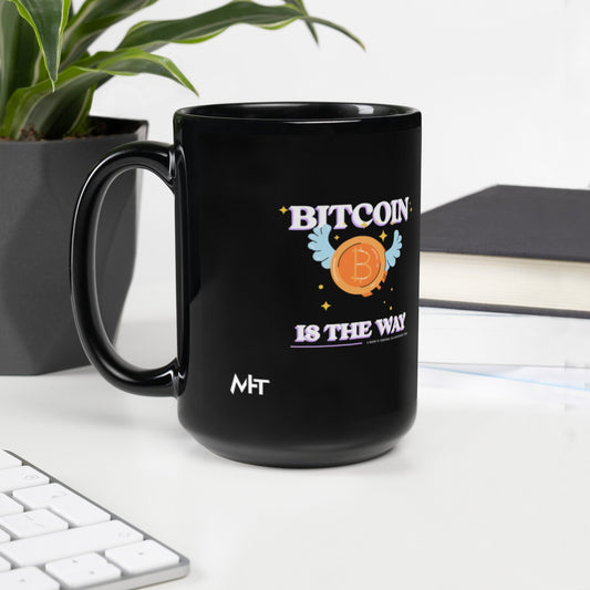 Bitcoin is the way - Black Glossy Mug by DarkByteGear
