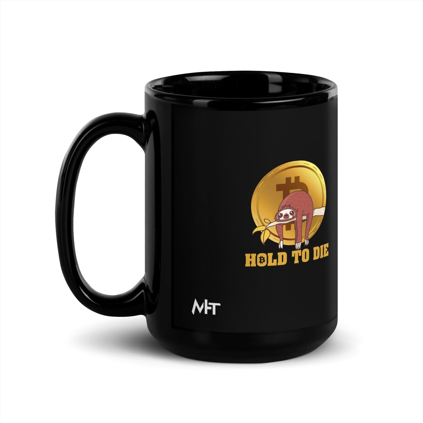 Bitcoin: Hold to Die - Black Glossy Mug by DarkByteGear