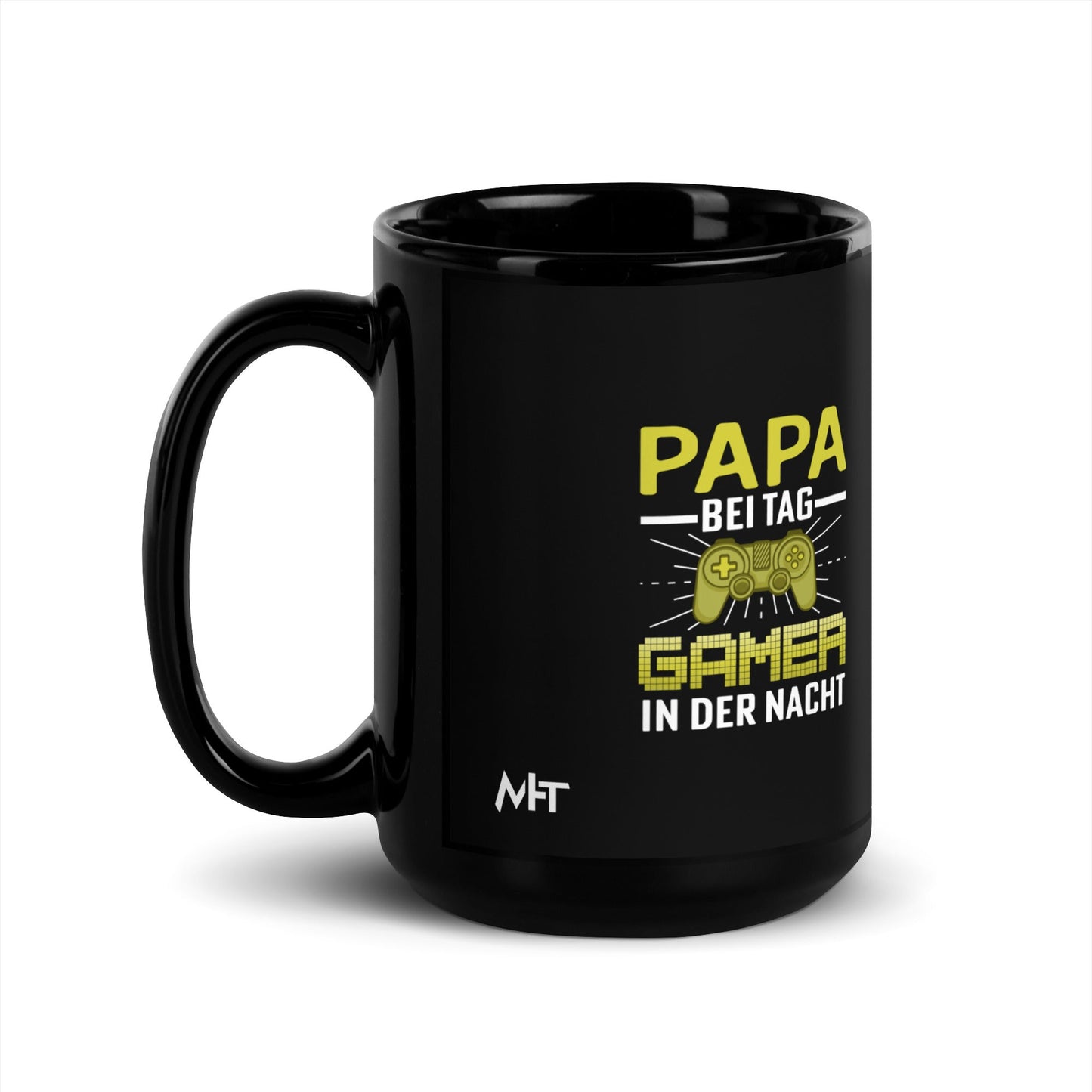 Papa Bei Tag Gamer in Der Nacht - Black Glossy Mug by DarkByteGear