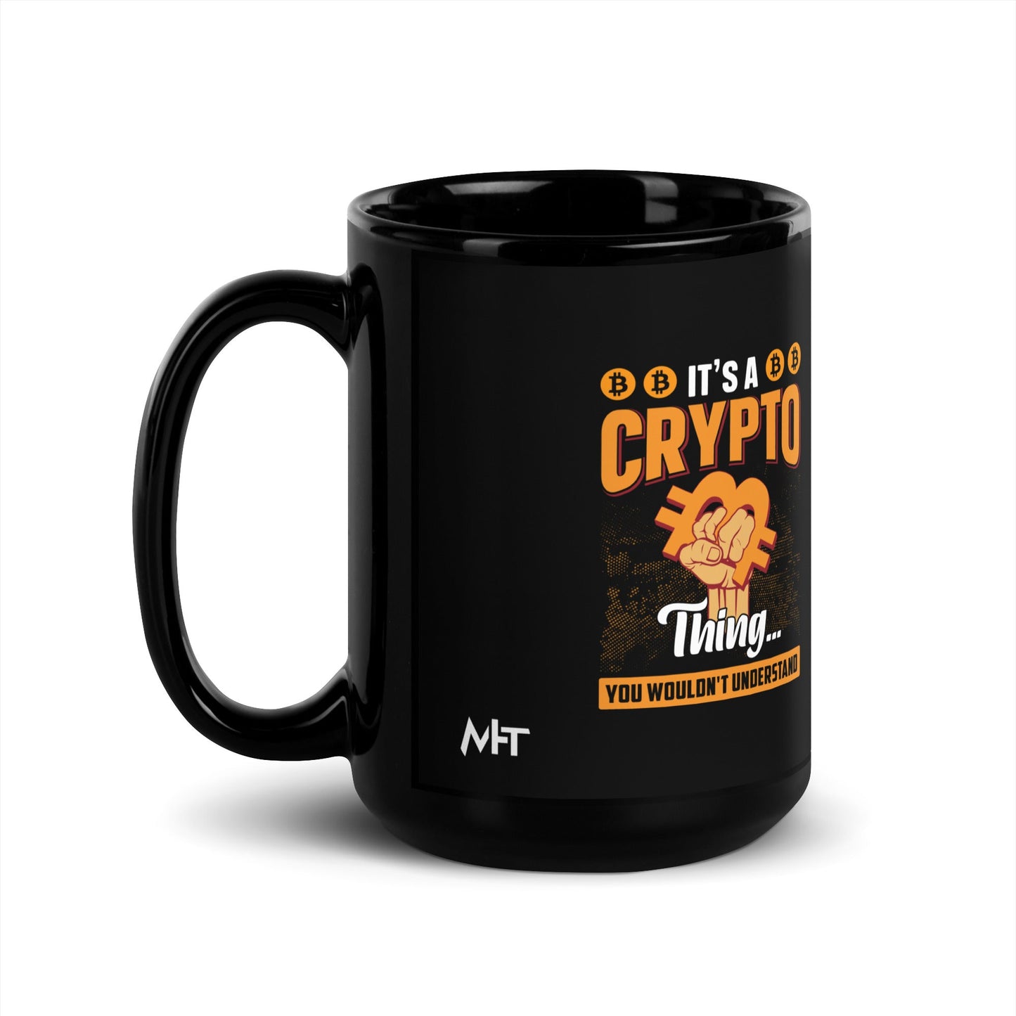 It's a Crypto thing you wouldn't understand - Black Glossy Mug by DarkByteGear