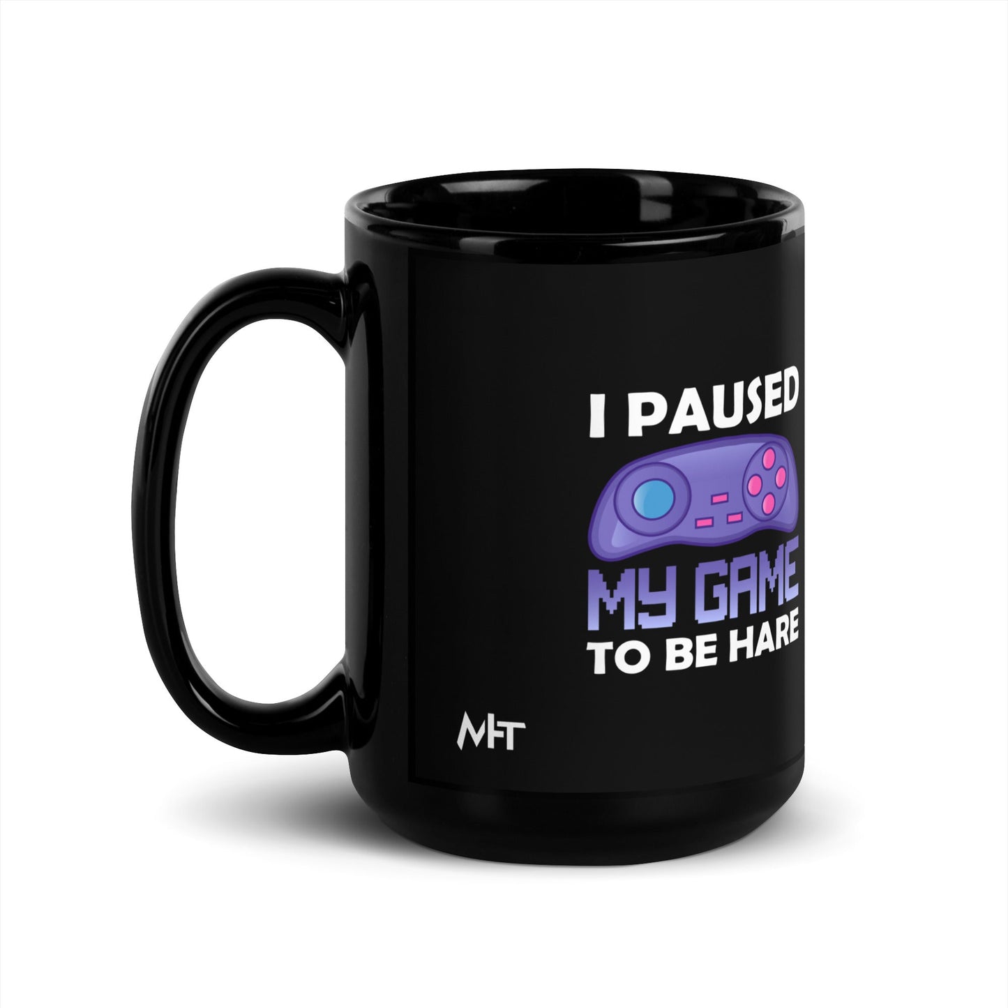 I Paused my Game to Be here (purple text ) - Black Glossy Mug by DarkByteGear
