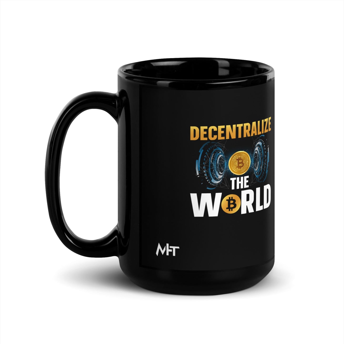 Decentralize the World - Black Glossy Mug by DarkByteGear