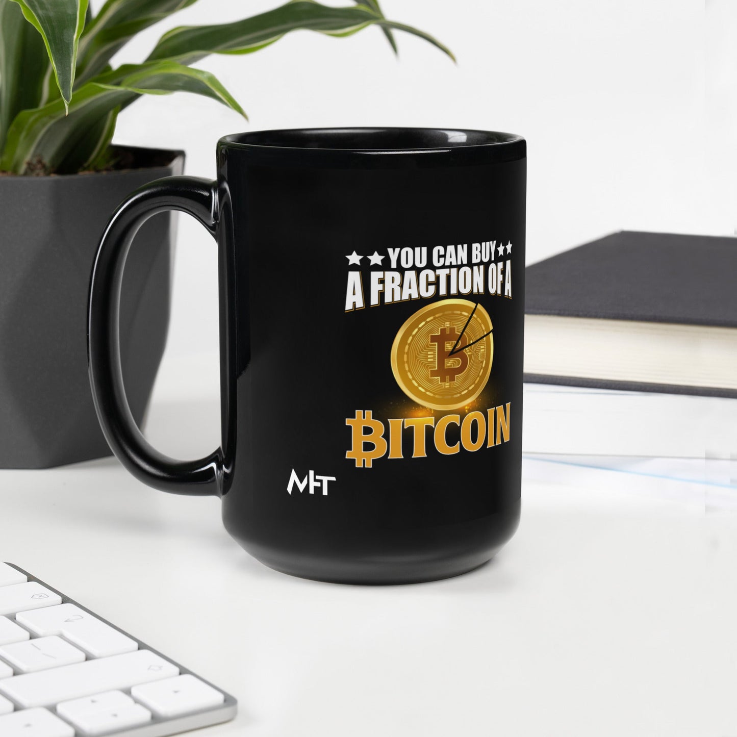 You can Buy a Fraction of a Bitcoin - Black Glossy Mug by DarkByteGear