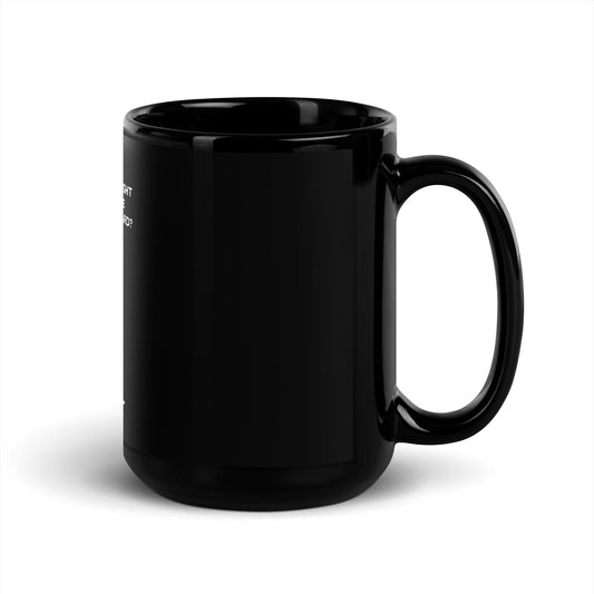 Who needs Sunlight? V2 - Black Glossy Mug by DarkByteGear