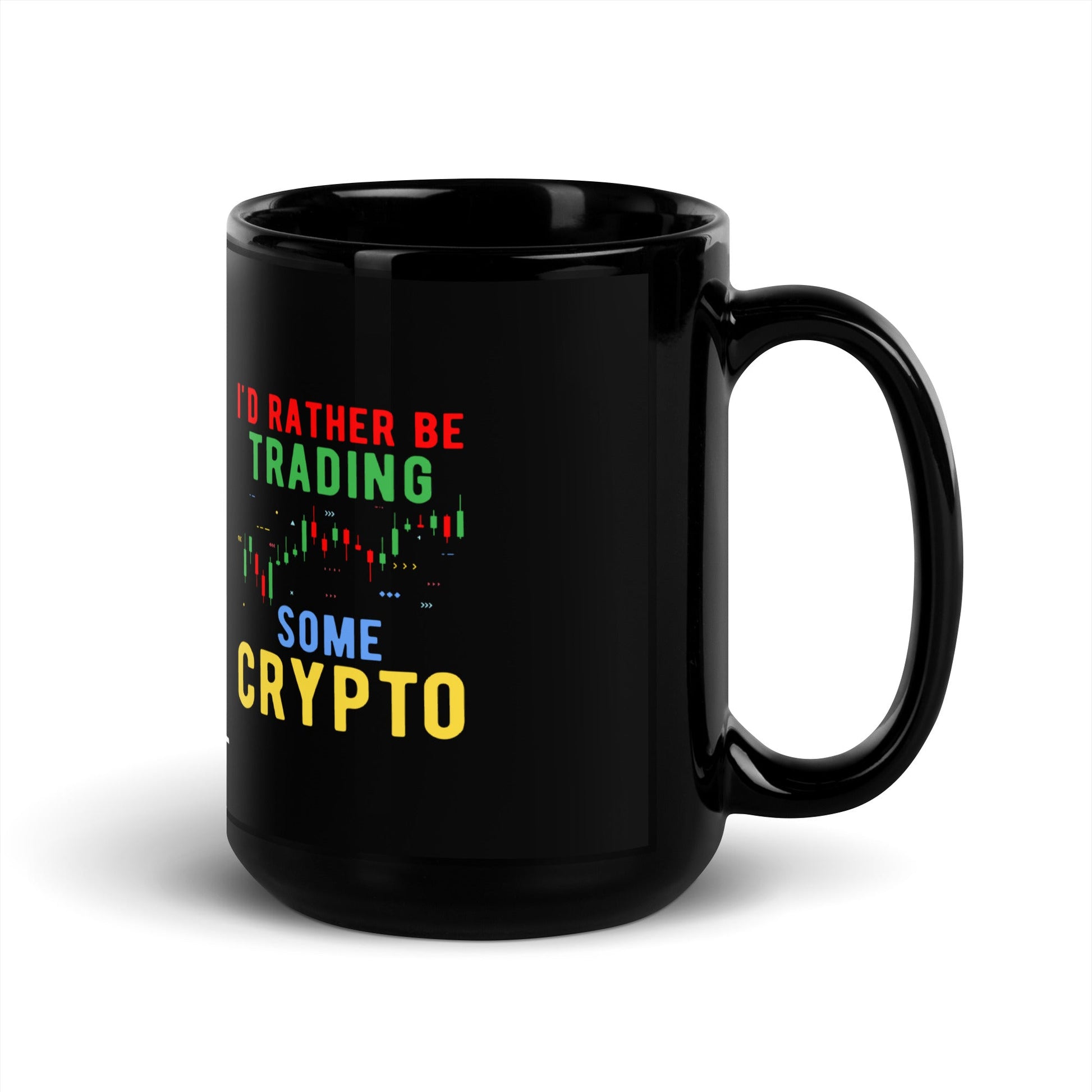I'd rather be trading some Crypto - Black Glossy Mug by DarkByteGear