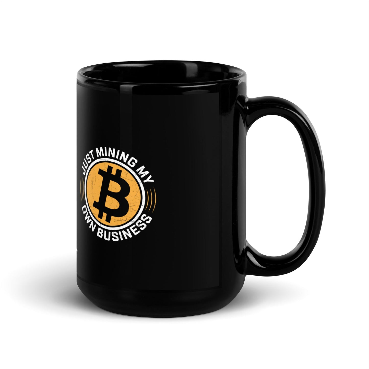 Just Mining My Own Business - Black Glossy Mug by DarkByteGear