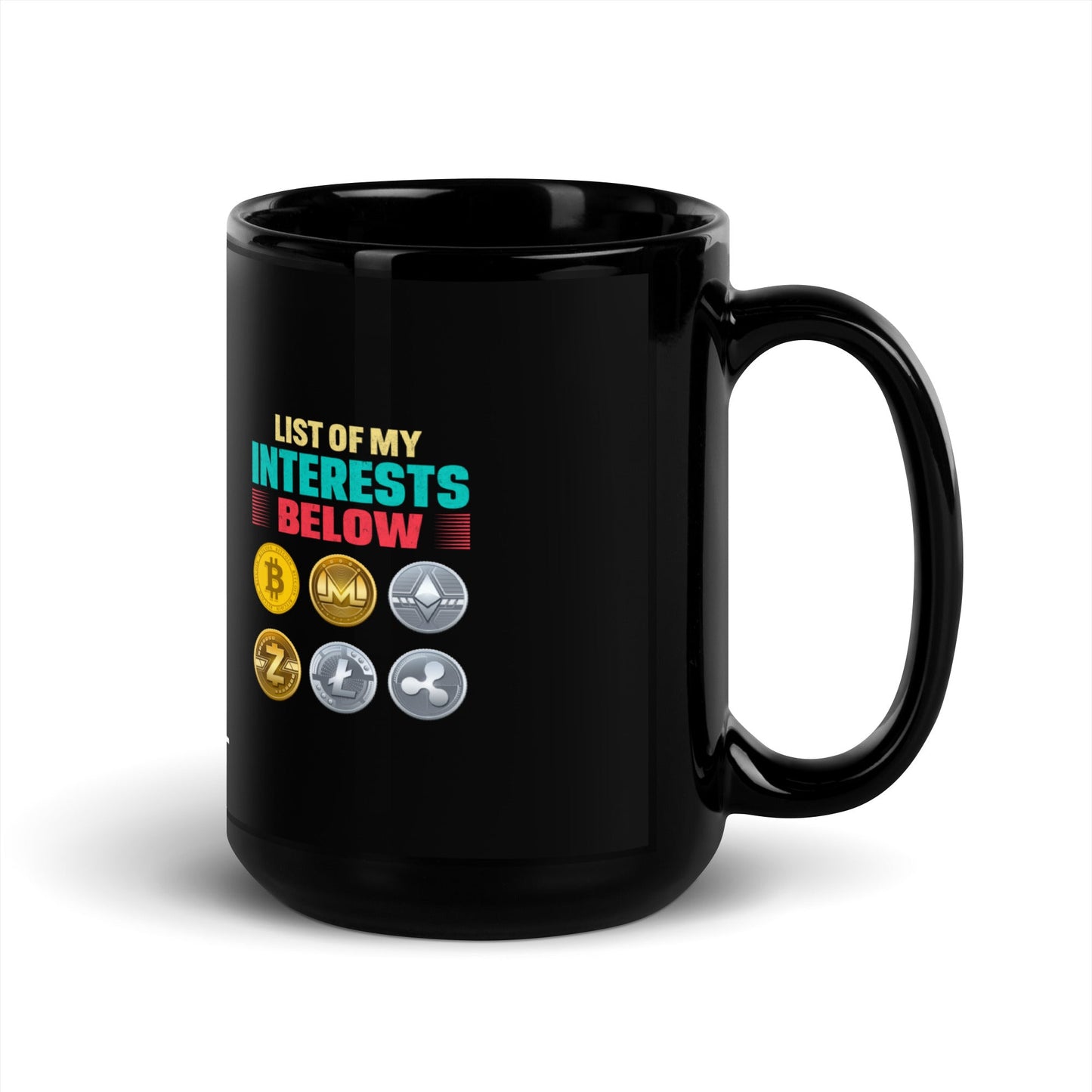 List of my Interests below - Black Glossy Mug by DarkByteGear