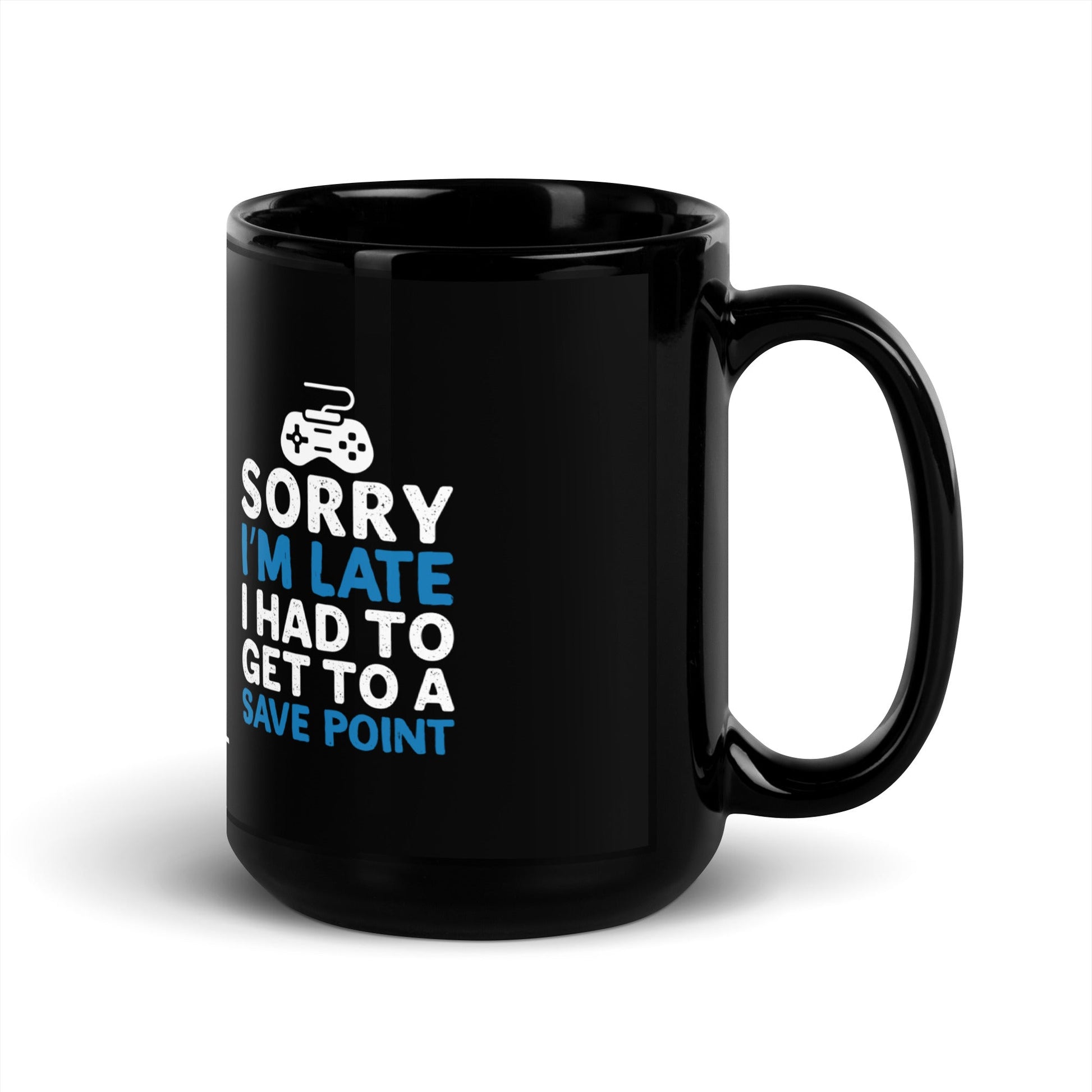 Sorry! I am late, I have to get to a Save Point - Black Glossy Mug by DarkByteGear