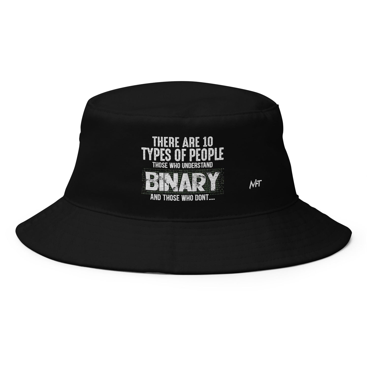 There are 10 types of people - Bucket Hat by DarkByteGear