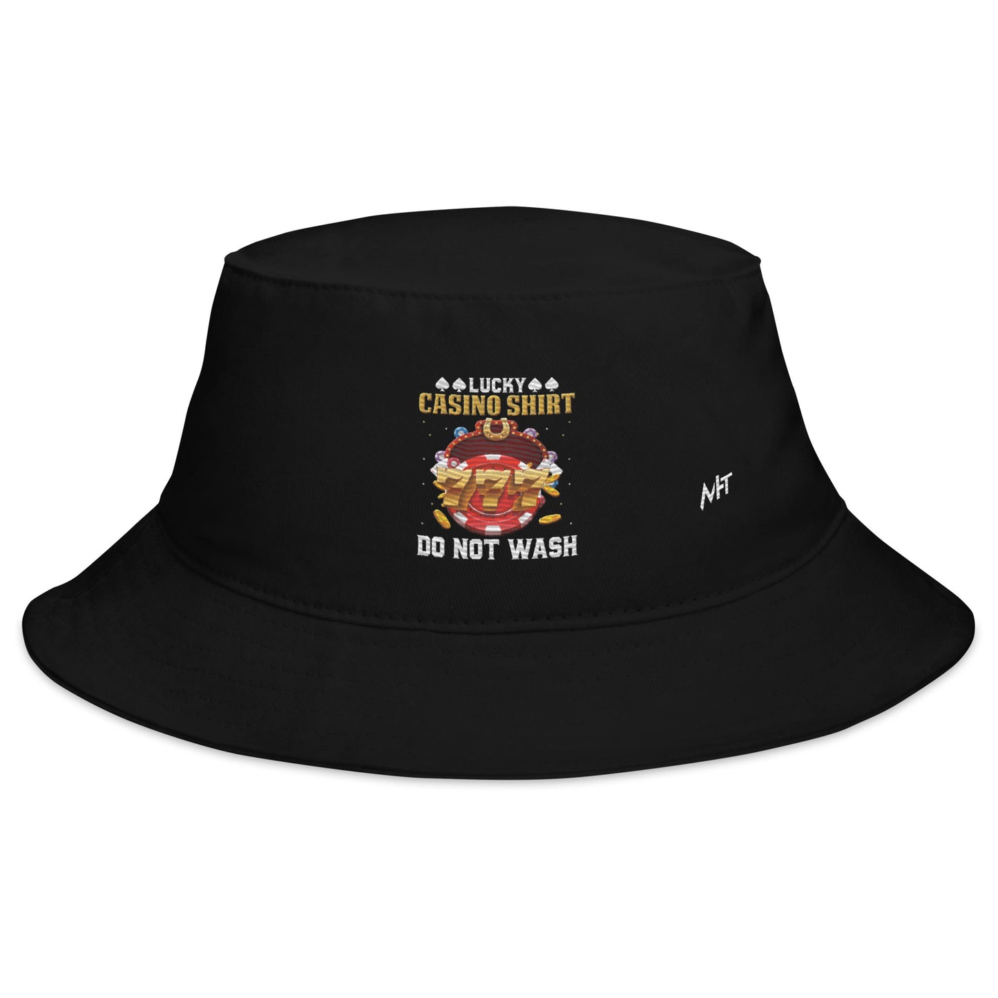 Lucky Casino Shirt Do Not Wash - Bucket Hat by DarkByteGear