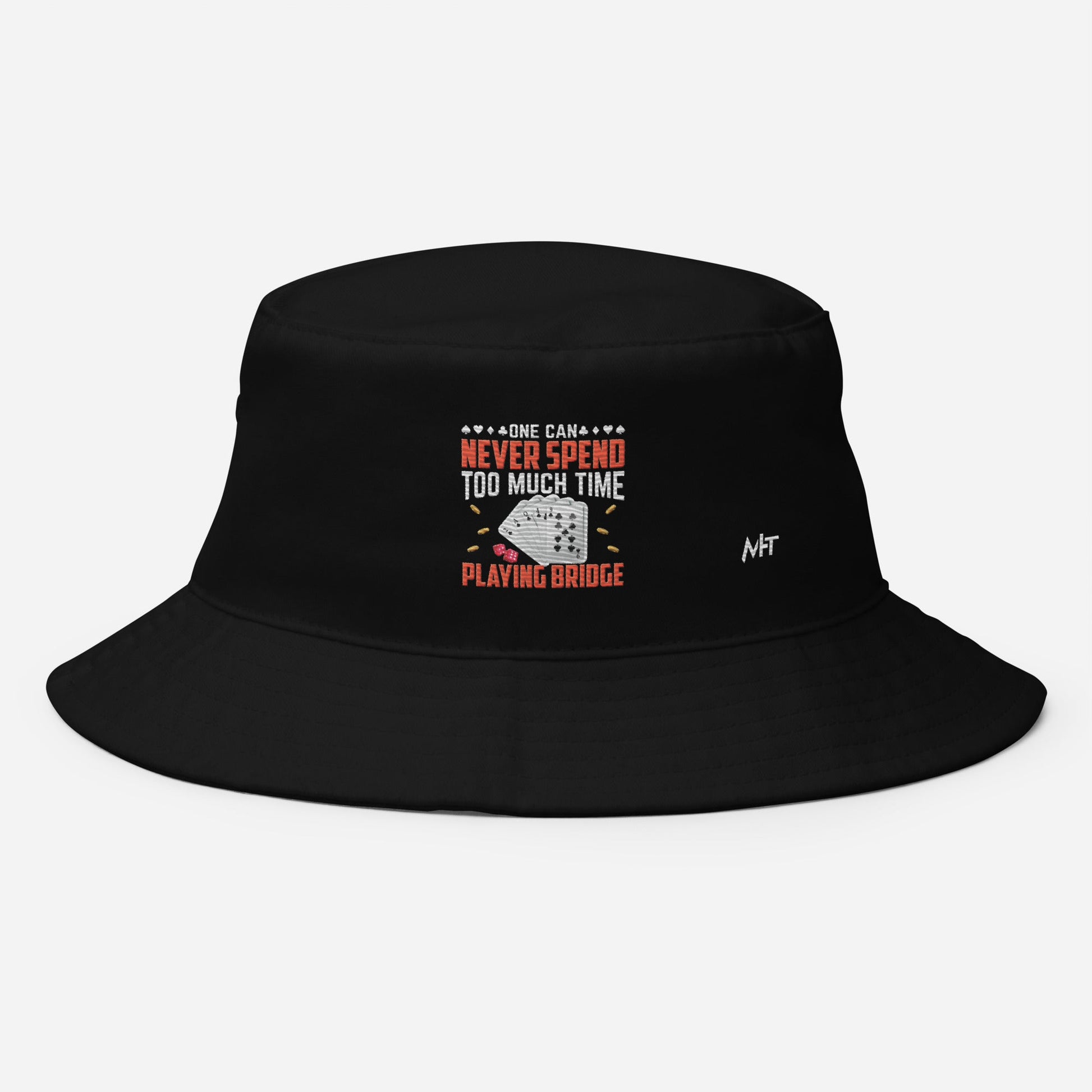 One can never Spend too much Time playing Bridge - Bucket Hat by DarkByteGear