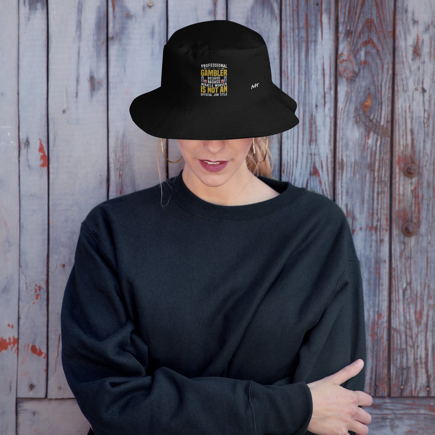 Professional Gambler because Badass Miracle Worker is an official Job Title - Bucket Hat by DarkByteGear