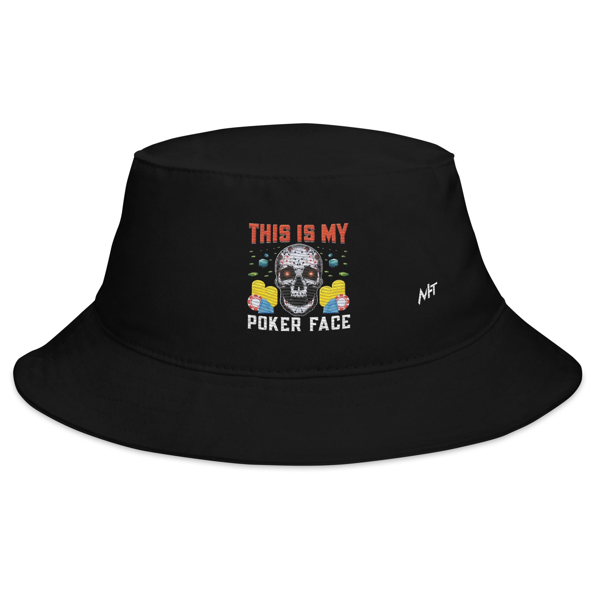 This is My Poker Face - Bucket Hat by DarkByteGear