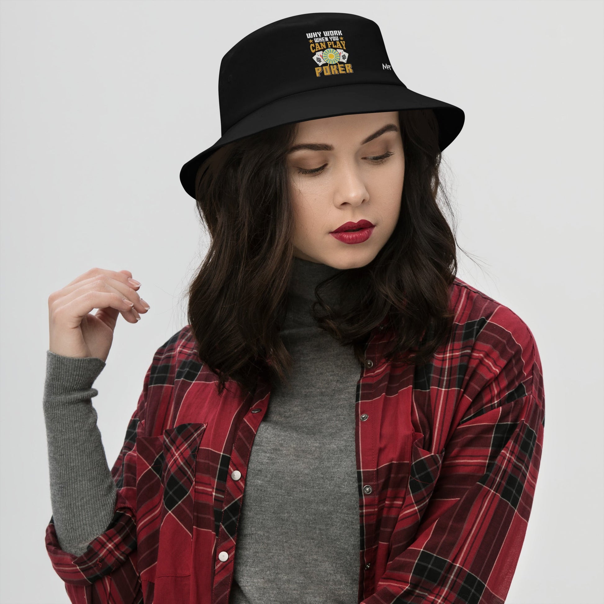 Why Work when you can Play Poker - Bucket Hat by DarkByteGear