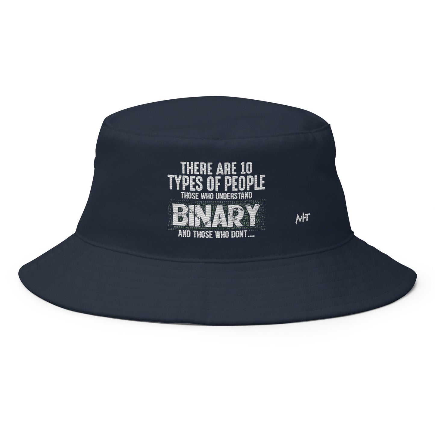 There are 10 types of people - Bucket Hat by DarkByteGear