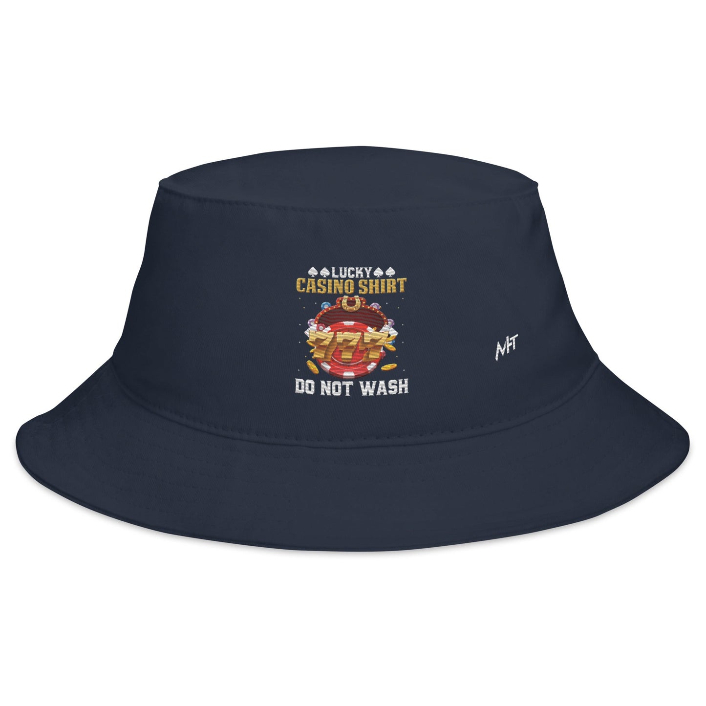 Lucky Casino Shirt Do Not Wash - Bucket Hat by DarkByteGear