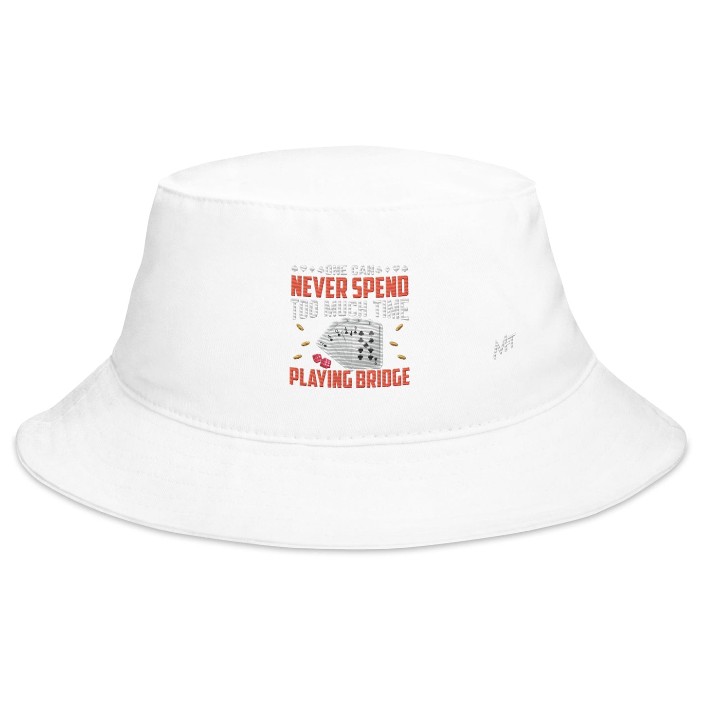One can never Spend too much Time playing Bridge - Bucket Hat by DarkByteGear