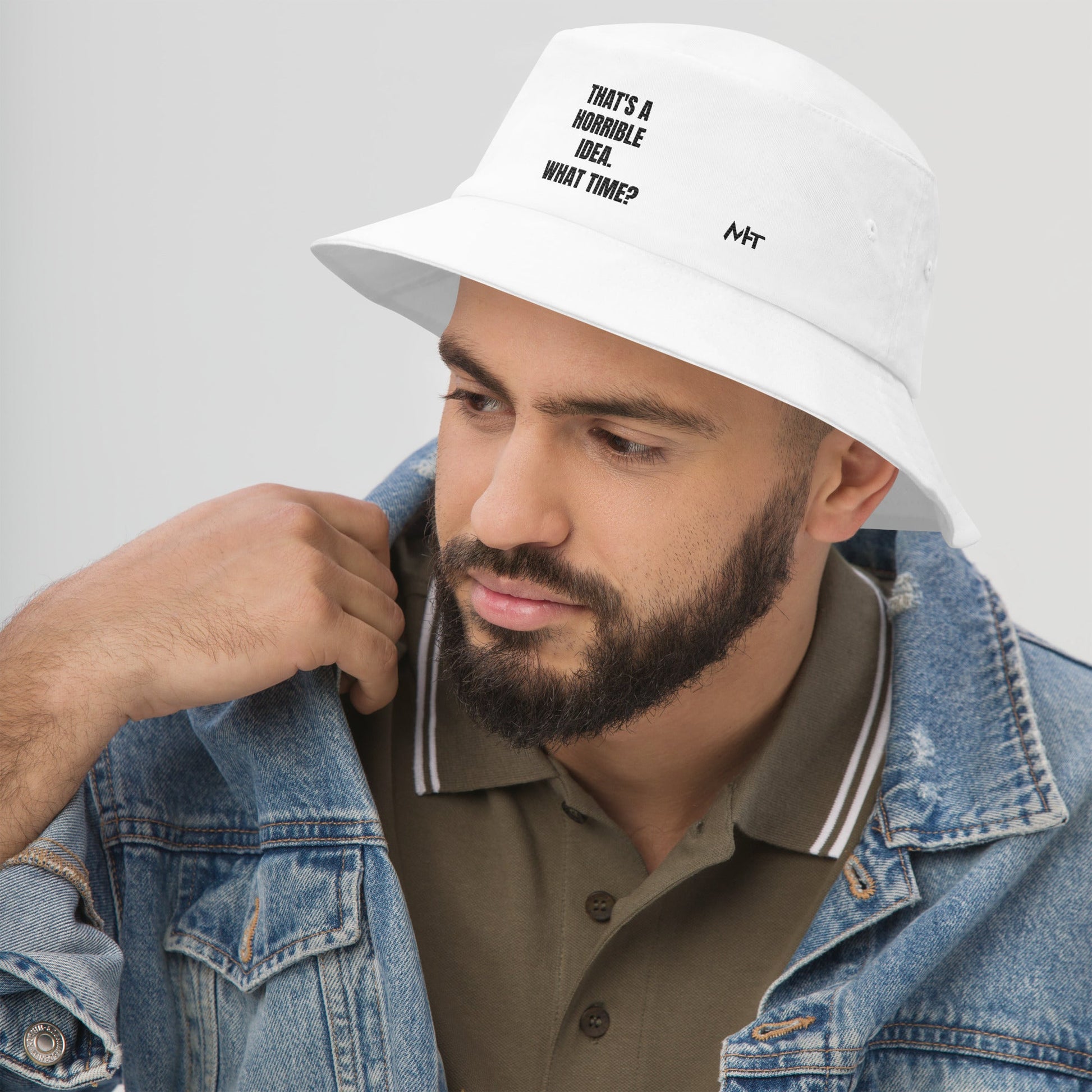 That's a horrible idea. What time? - Bucket Hat by DarkByteGear