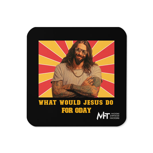 What would Jesus do for 0day v1 - Cork-back coaster by DarkByteGear