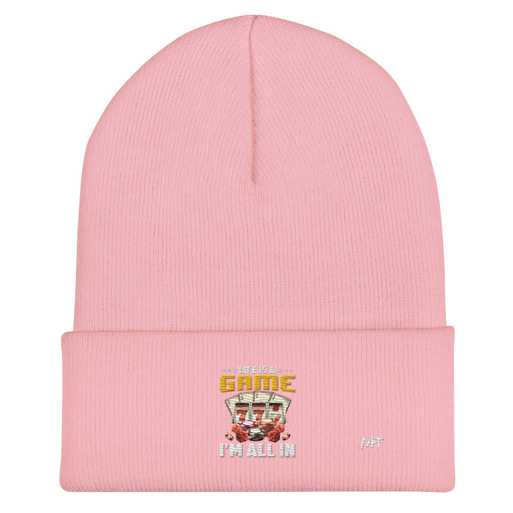 Life is a Game: I'm all in - Cuffed Beanie by DarkByteGear