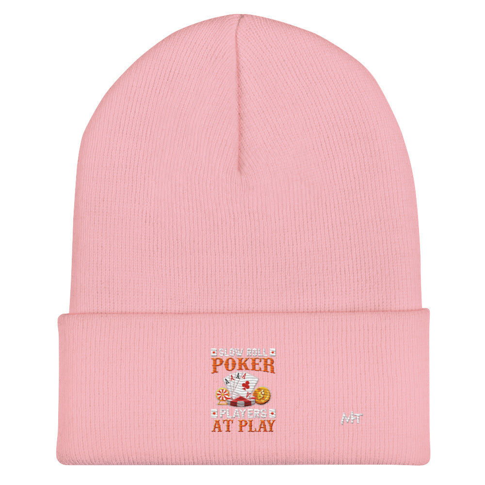 Slow Roll Poker; Players at Play - Cuffed Beanie by DarkByteGear