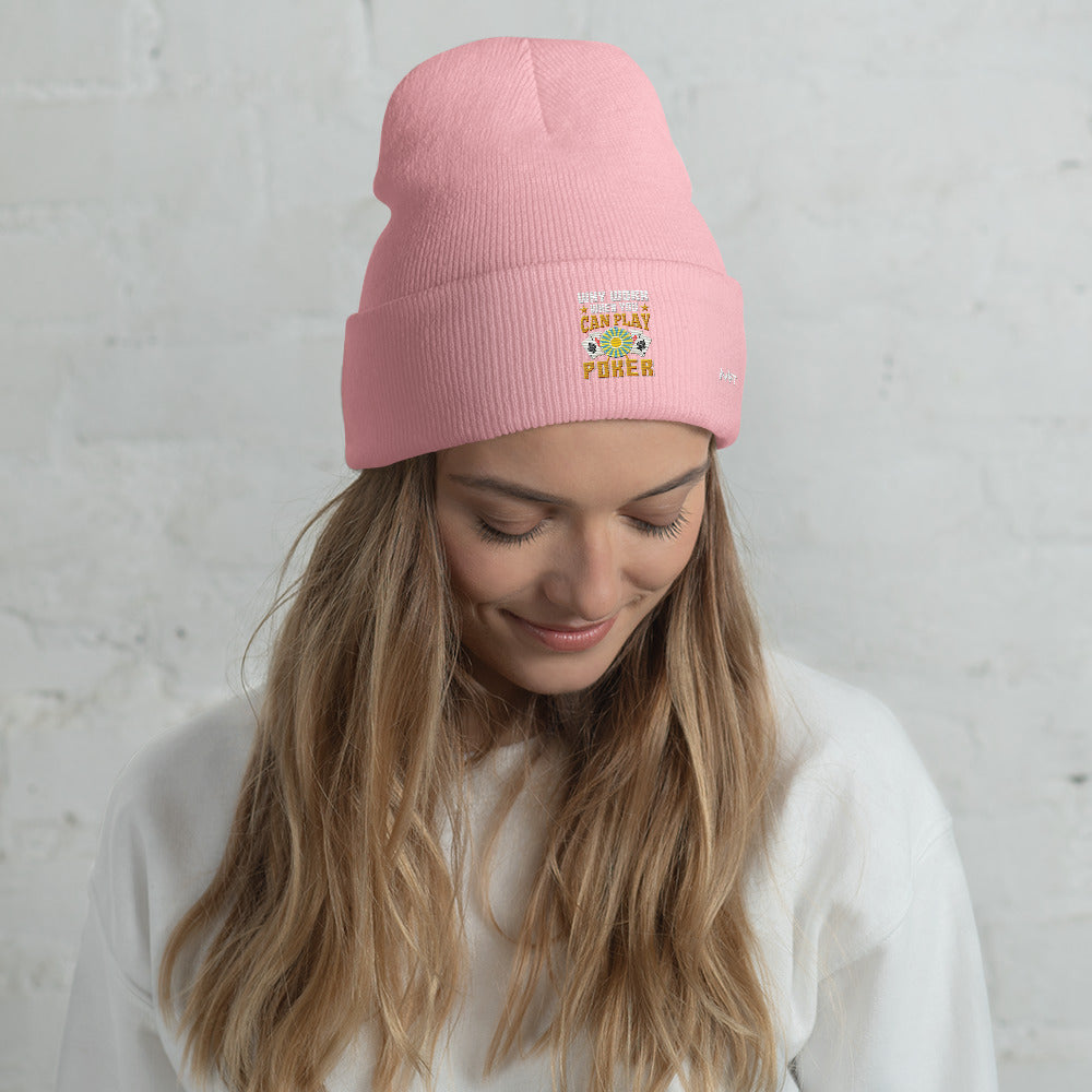 Why Work when you can Play Poker - Cuffed Beanie by DarkByteGear