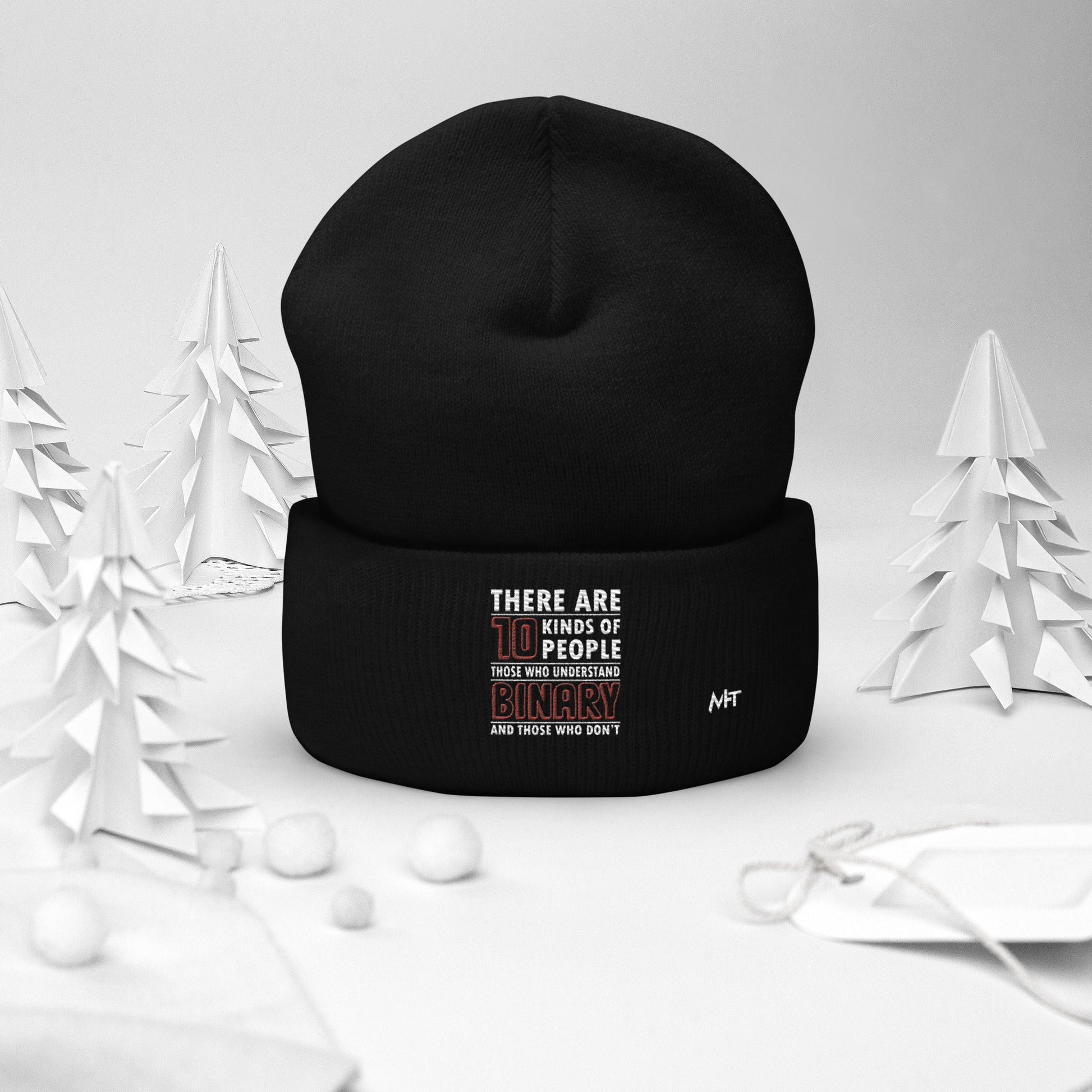 There are 10 kinds of People - Cuffed Beanie by DarkByteGear