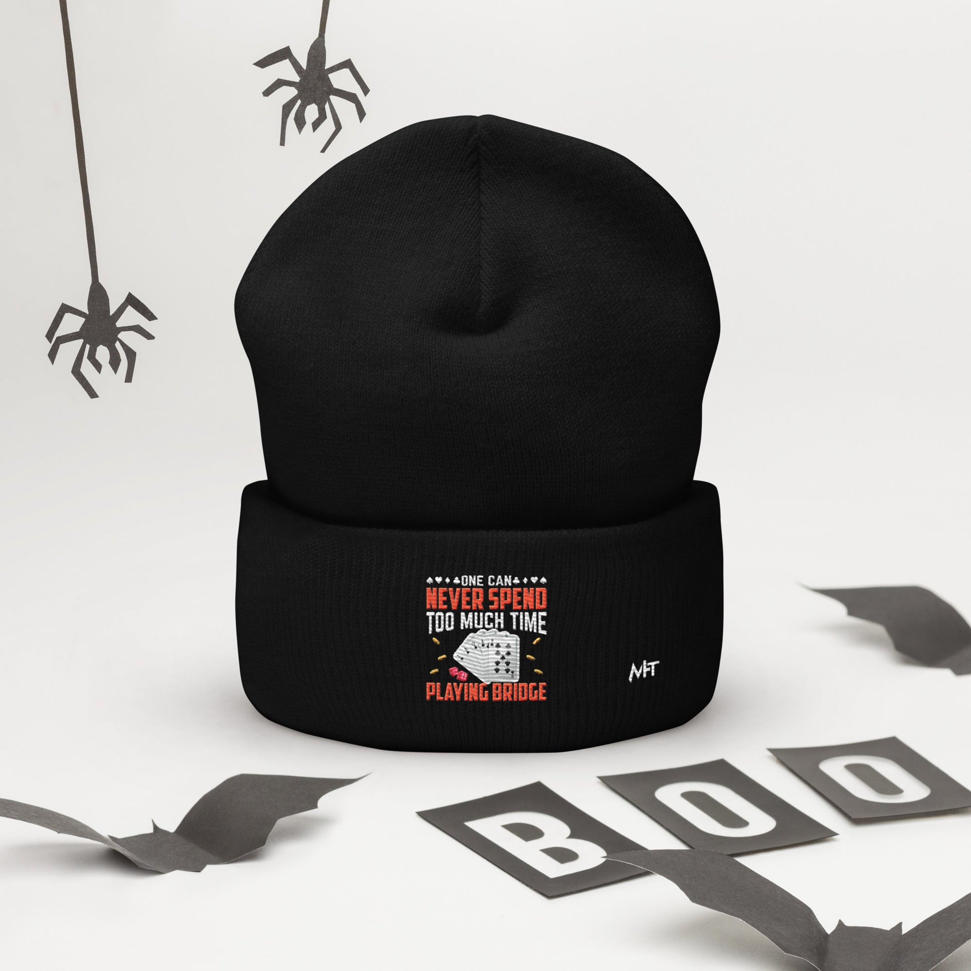 One can never Spend too much Time playing Bridge - Cuffed Beanie by DarkByteGear