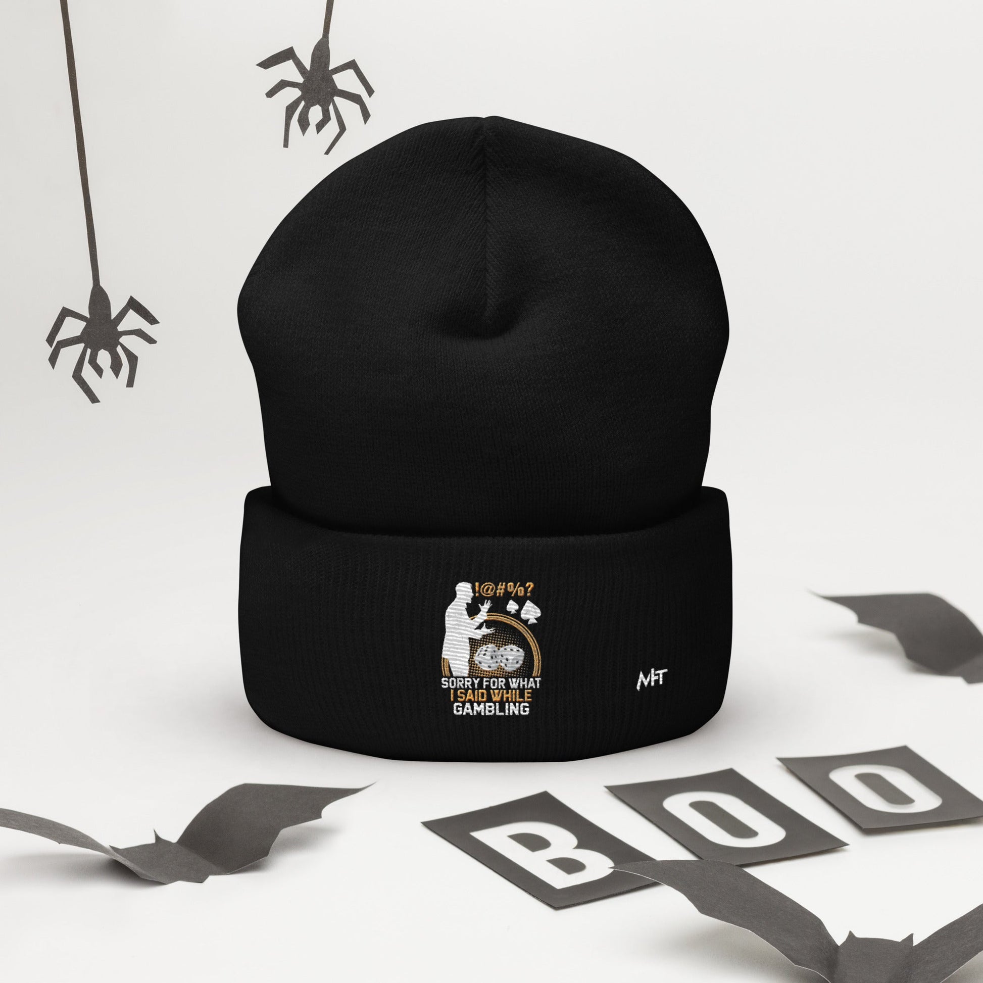 Sorry for what I Said while Gambling - Cuffed Beanie by DarkByteGear