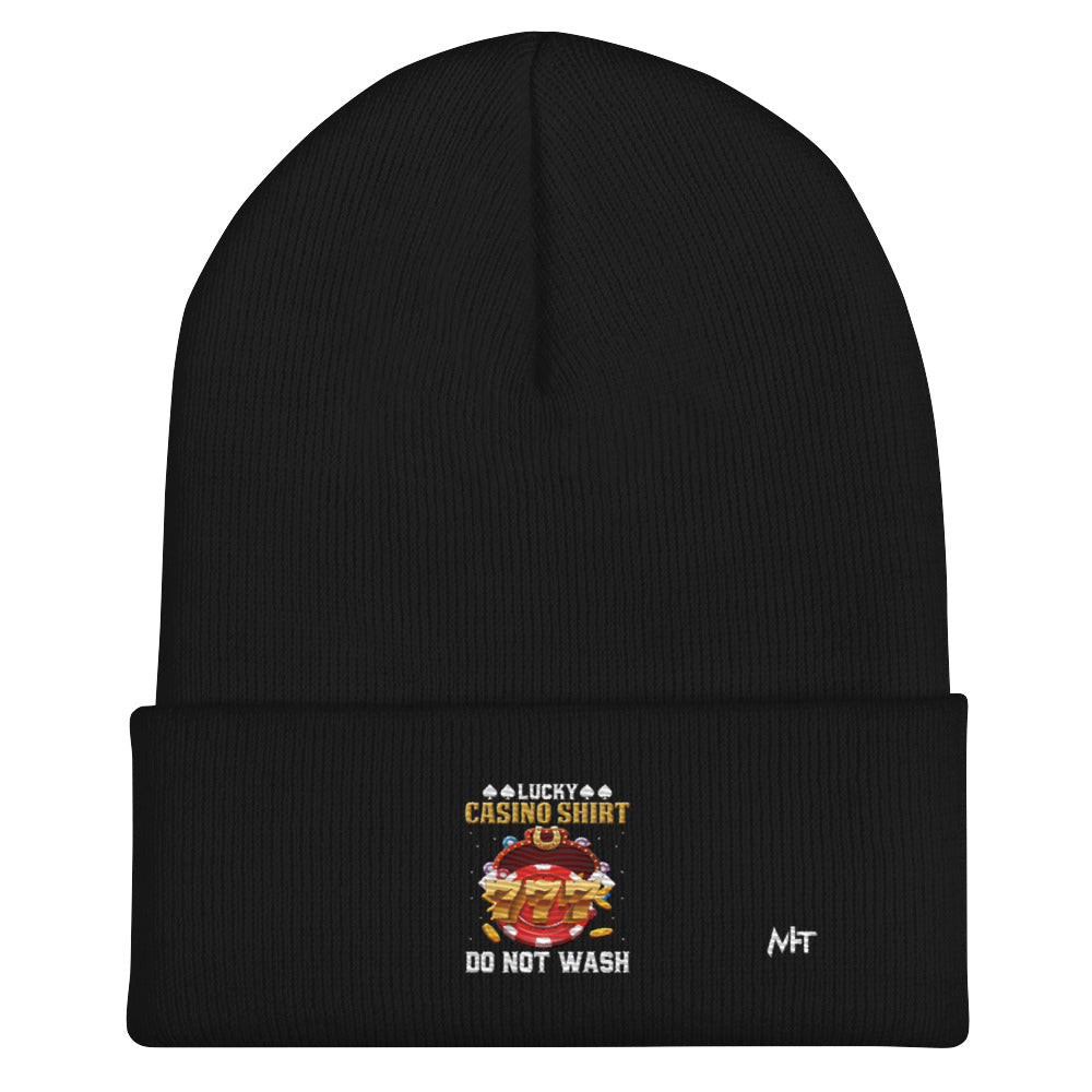 Lucky Casino Shirt Do Not Wash - Cuffed Beanie by DarkByteGear