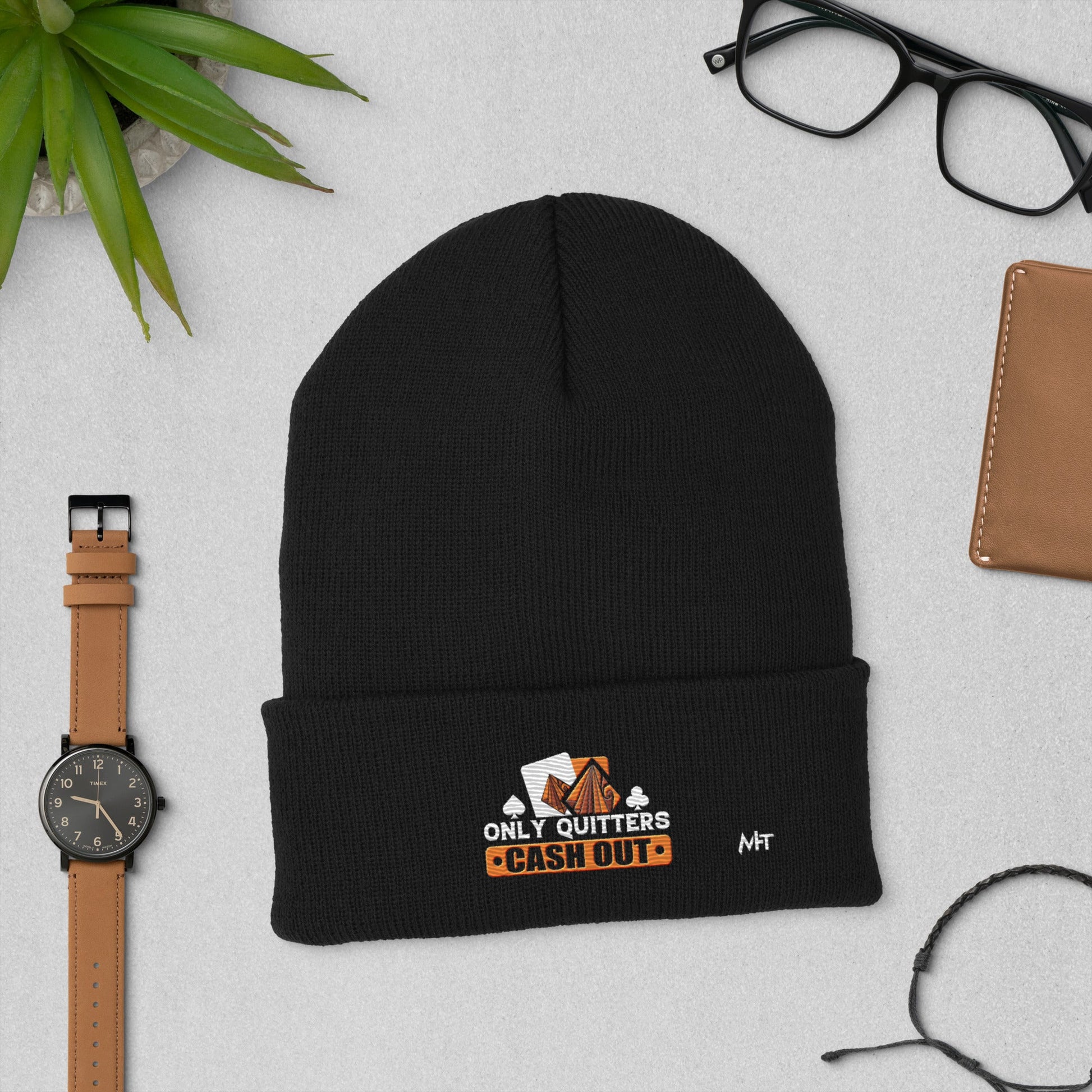 Only Quitters Cash Out - Cuffed Beanie by DarkByteGear