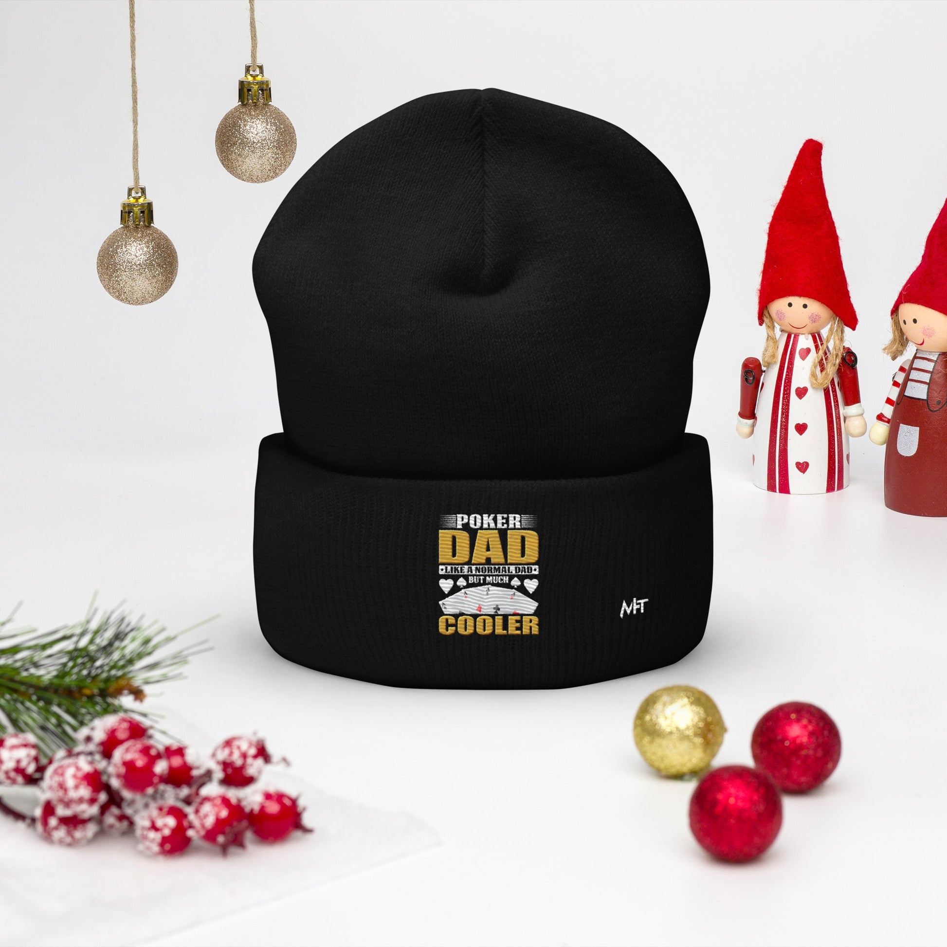 Poker Dad is like a Normal Dad but much Cooler - Cuffed Beanie by DarkByteGear