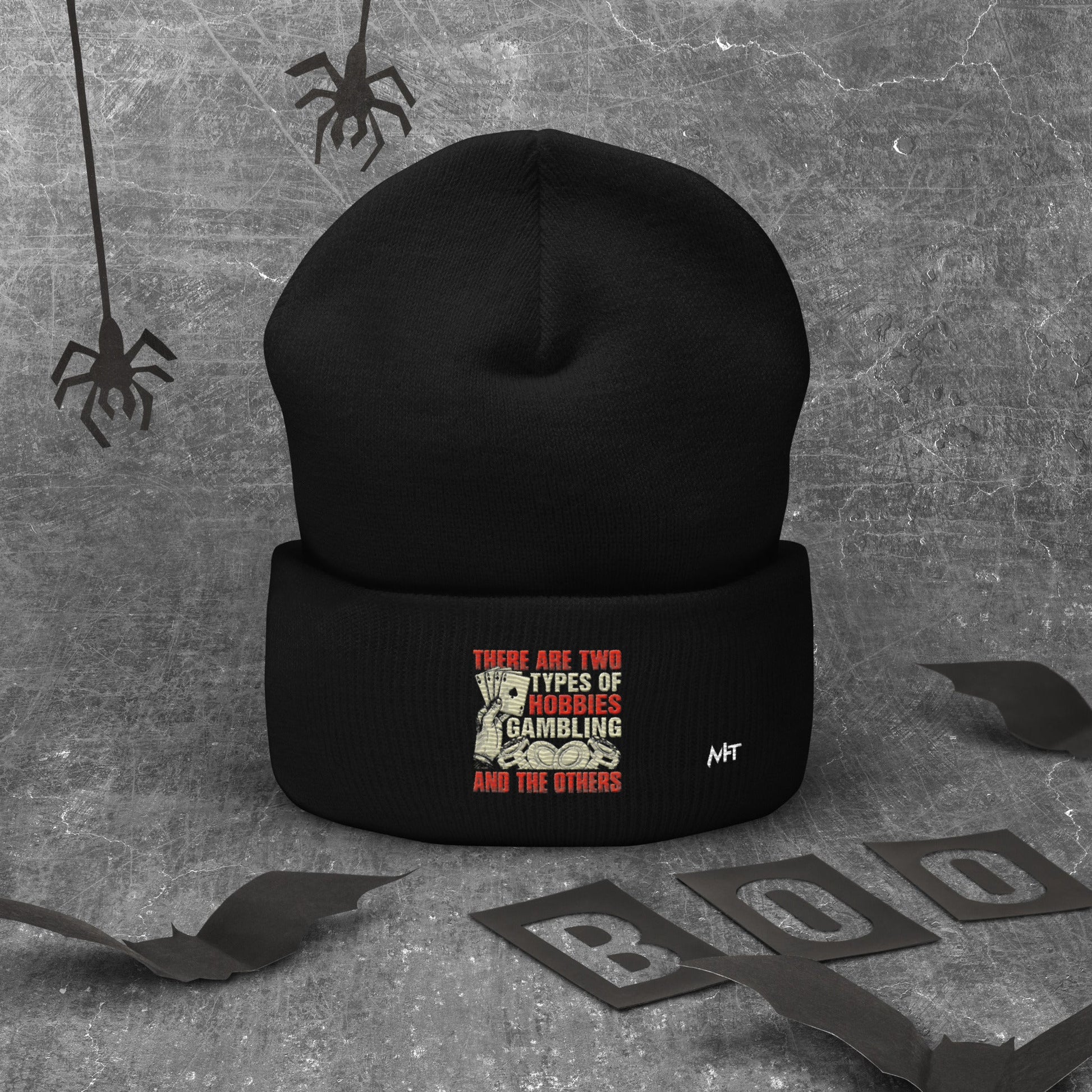 There Are two types of Hobbies; Gambling and the others - Cuffed Beanie by DarkByteGear