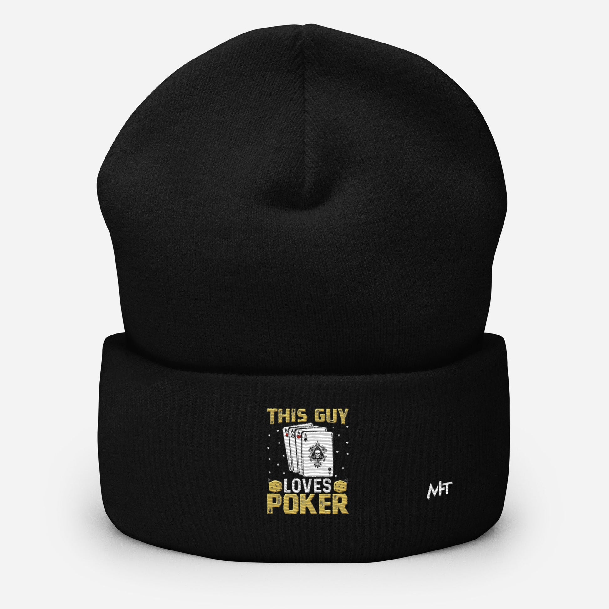 This Guy Loves Poker - Cuffed Beanie by DarkByteGear