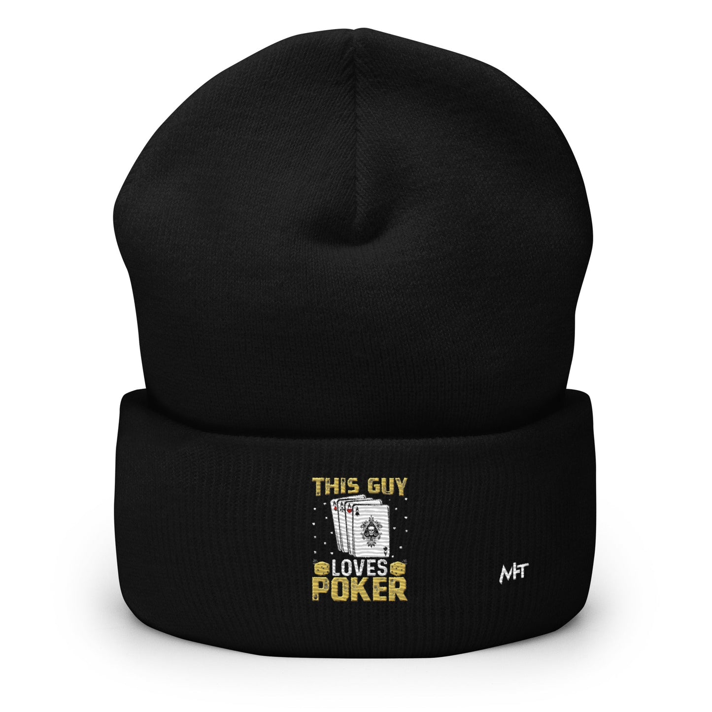 This Guy Loves Poker - Cuffed Beanie by DarkByteGear