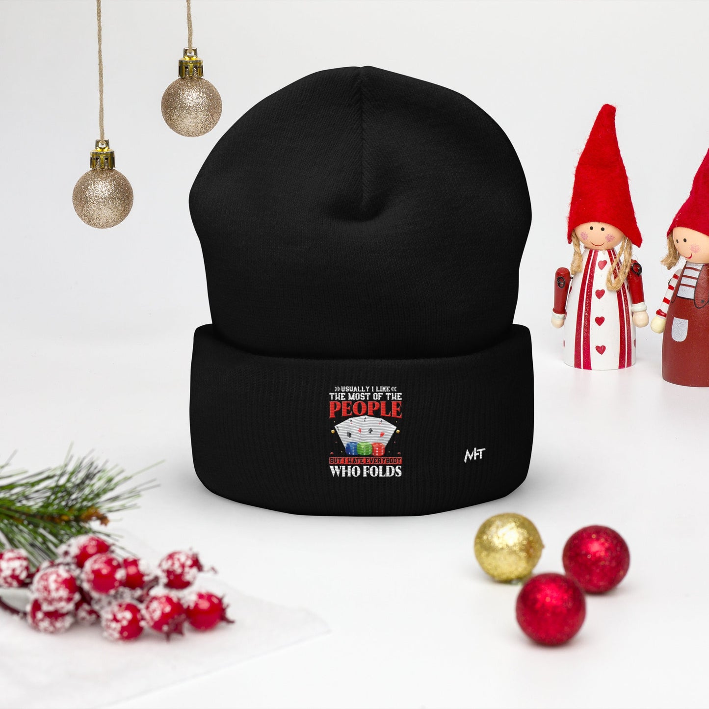 Usually I Like Most of the People But I Hate everyone who Folds - Cuffed Beanie by DarkByteGear