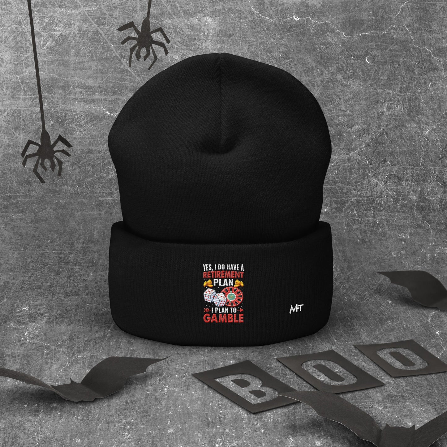 I Have a Retirement Plan; I Plan to Gamble - Cuffed Beanie by DarkByteGear