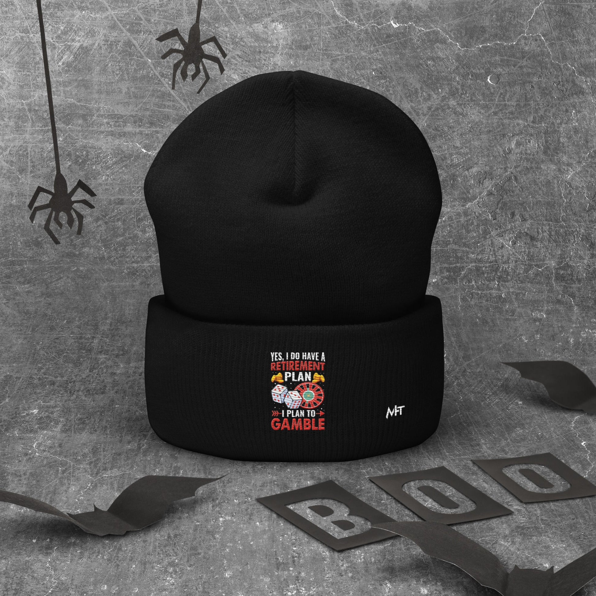 I Have a Retirement Plan; I Plan to Gamble - Cuffed Beanie by DarkByteGear