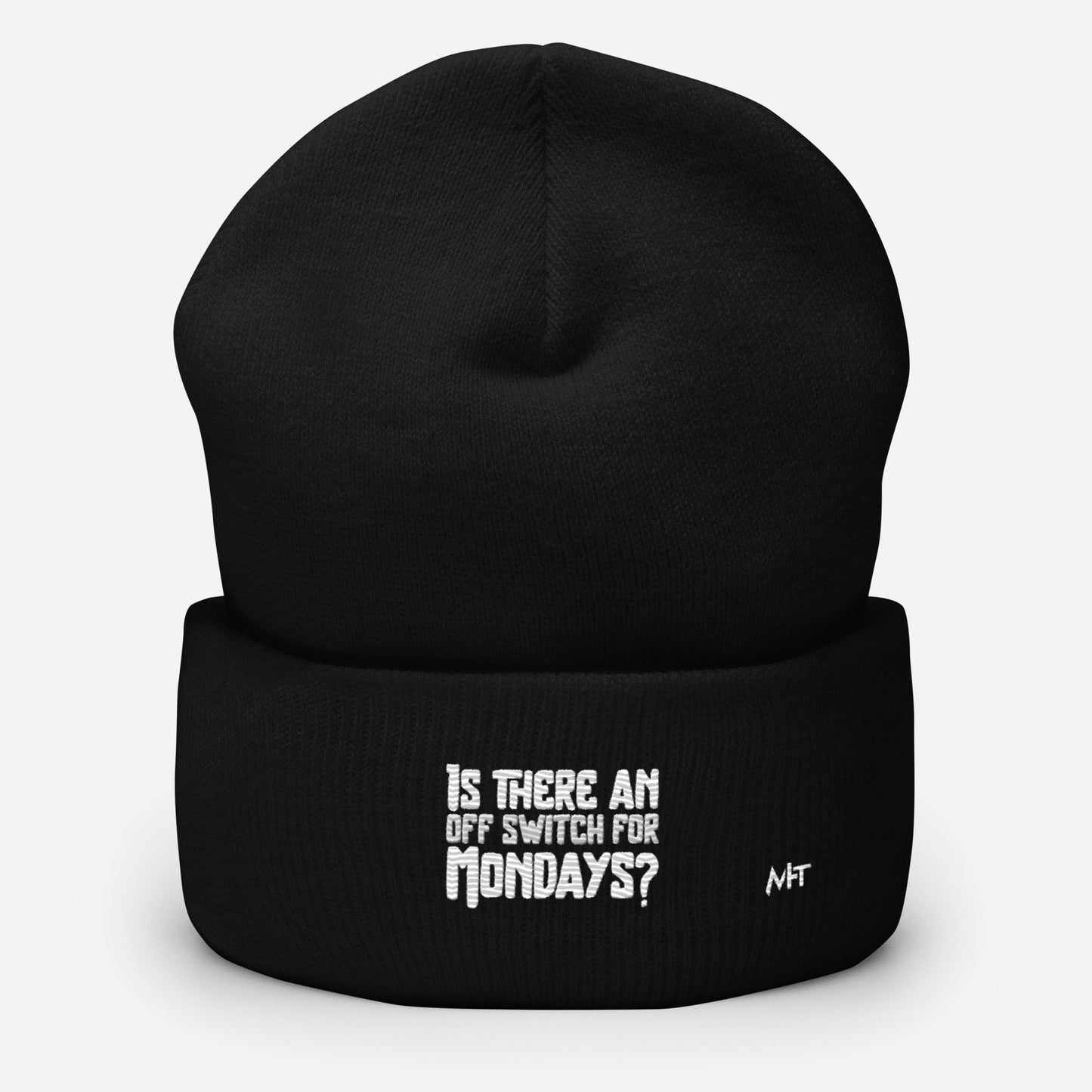 Is there an OFF switch for Mondays? - Cuffed Beanie by DarkByteGear