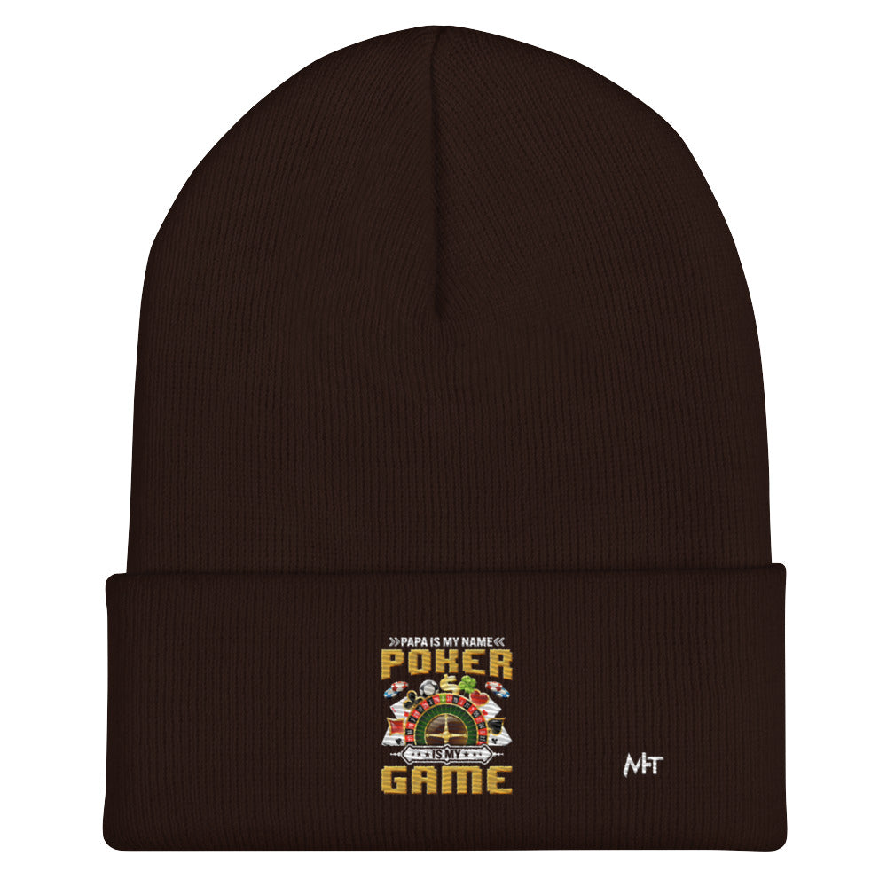 Papa Is my Name; Poker Is my Game - Cuffed Beanie by DarkByteGear