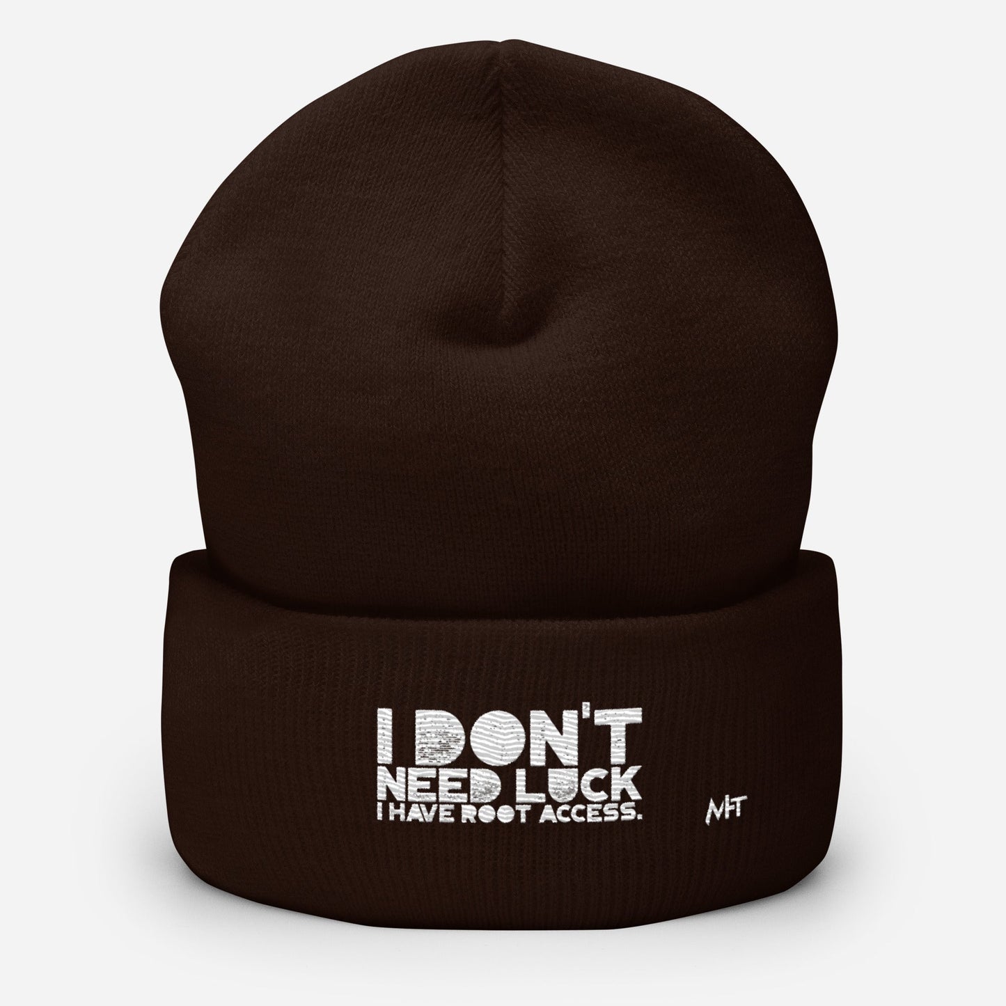 I Don't Need Luck: I Have Root Access - Cuffed Beanie by DarkByteGear