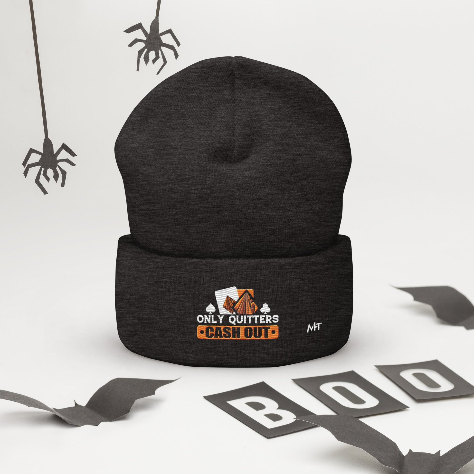 Only Quitters Cash Out - Cuffed Beanie by DarkByteGear